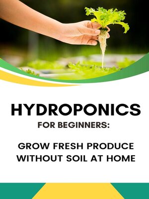 cover image of Hydroponics for Beginners
